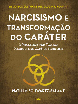 cover image of Narcisismo e transformação do caráter